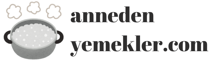 Anneden Yemekler